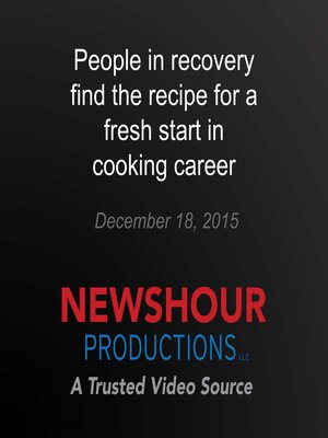 cover image of People in recovery find the recipe for a fresh start in cooking career